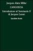 L' angoscia. Introduzione al Seminario 10� di Jacques Lacan