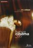 France cin�ma '05. Catalogo dell'edizione 2005 della rassegna cinematografica �France cin�ma�