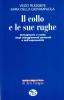 Il collo e le sue rughe. Immaginario e realt� degli atteggiamenti posturali e dell'espressivit�