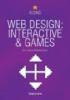 Web design interactive & games. Ediz. multilingue