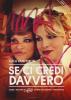 Se ci credi davvero. Come i ragazzi di �Amici� hanno realizzato i loro sogni. Con poster