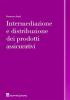 Intermediazione e distribuzione dei prodotti assicurativi