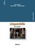Cinquestelle. Laboratorio dei servizi di ricevimento. Per gli Ist. professionali alberghieri. Con CD-ROM