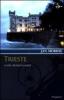 Trieste. O del nessun luogo
