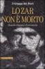 Lo Zar non � morto. Grande romanzo d'avventure