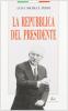 La repubblica del presidente