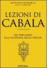 Lezioni di cabala. Un percorso alla scoperta della verit�!
