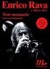 Note necessarie come un'autobiografia. Con CD Audio