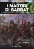 I martiri di Sabbat. Gli spettri di Gaunt vol.7