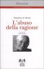 L' abuso della ragione