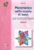 Matematica nella scuola di base vol.1