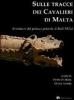 Sulle tracce dei Cavalieri di Malta. Il restauro del palazzo priorale di Rod� Milici