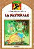 La pastorale. Con CD Audio