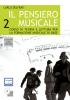 Il pensiero musicale. Con CD-ROM vol.2