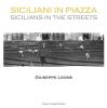 Siciliani in piazza. Ediz. italiana e inglese