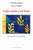 Sulla verit� e sul bene