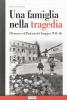 Una famiglia nella tragedia. I Ferrarese di Paderno del Grappa (1943-45)