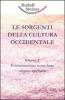 Le sorgenti della cultura occidentale vol.2