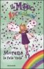 Morena, la fata viola. Il magico arcobaleno vol.7