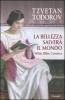 La bellezza salver� il mondo. Wilde, Rilke, Cvetaeva