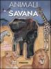 Animali nella savana. Con gadget