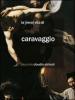 La �vera� vita di Caravaggio secondo Claudio Strinati