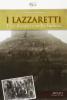 I Lazzaretti. Una dinastia nella bufera