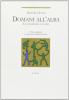 Domani all'alba. Le lendemain � l'aube