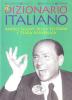 Il dizionario italiano. Parole nuove della seconda e terza Repubblica
