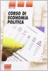 Corso di economia politica. Per le Scuole superiori