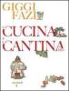 La cucina e la cantina mia