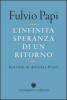 L' infinita speranza di un ritorno. Sentieri di Antonia Pozzi