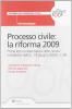 Processo civile. La riforma 2009