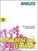 Matematica e tecnica. Tomo D: Analisi. Per gli Ist. Tecnici industriali vol.2