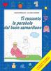 Ti racconto la parabola del buon samaritano