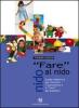 Fare al nido. Per la Scuola materna