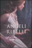 Angeli ribelli