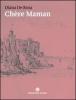 Ch�re maman. Scritti di bambini dell'aristocrazia asburgica 1857-1884