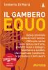 Il Gambero equo. Guida conviviale ai locali con l'anima. 200 e pi� cucine a km zero e con l'orto, prodotti locali e biologici, biodiversi e solidali...