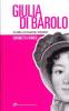 Giulia di Barolo. Una donna fra restaurazione e Risorgimento