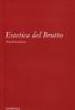 Estetica del brutto