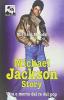 Michael Jackson story. Vita e morte del re del pop