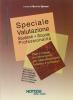 Speciale valutazione. Studenti, scuole, professionalit�