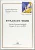 Per Giovanni Faldella. Atti del Convegno nazionale (Saluggia, 20 novembre 2004)