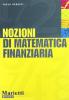 Nozioni di matematica finanziaria. Prontuario per calcoli. Per le Scuole superiori