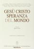 Ges� Cristo speranza del mondo