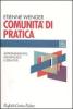 Comunit� di pratica. Apprendimento, significato e identit�