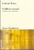 Pubbliche intimit�. Architettura e arti visive
