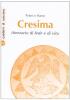Cresima itinerario di fede e di vita