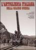 L' artiglieria italiana nella grande guerra